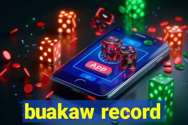 buakaw record